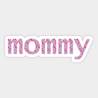 Mom Floral Typography Mommy Pink Blue Sticker